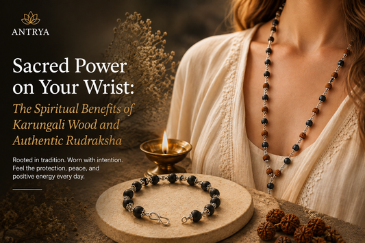 Sacred Power on Your Wrist: The Spiritual Benefits of Karungali Wood and Authentic Rudraksha